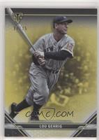 Lou Gehrig #/75