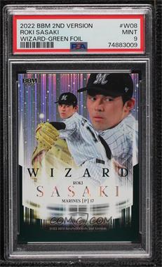 2022 BBM 2nd Version - Wizard - Green #W08 - Roki Sasaki /100 [PSA 9 MINT]