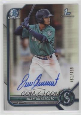 2022 Bowman - Chrome Prospect Autographs - Refractor #CPA-JQ - Juan Querecuto /499