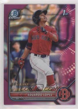 2022 Bowman - Chrome Prospects - Fuchsia Lava Refractor #BCP-134 - Eduardo Lopez /199