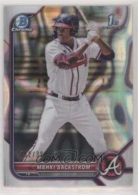 2022 Bowman - Chrome Prospects - Lava Refractor #BCP-121 - Mahki Backstrom /399