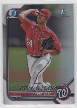 2022 Bowman - Chrome Prospects - Refractor #BCP-70 - Andry Lara /499