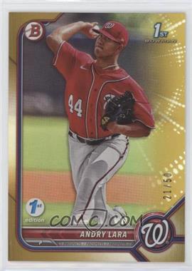 2022 Bowman 1st Edition - [Base] - Gold Foil #BPPF-70 - Andry Lara /50