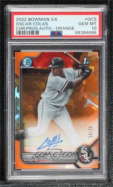 2022 Bowman Sapphire Edition - Chrome Prospects Autograph - Orange #BSPA-OCS - Oscar Colas /25 [PSA 10 GEM MT]