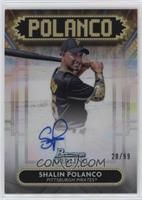 Shalin Polanco #/99