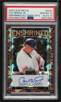 Cal Ripken Jr. [PSA 10 GEM MT] #/1