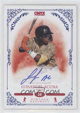 2022 Onyx Vintage - Autographs - Blue Ink #VALA - Luisangel Acuna