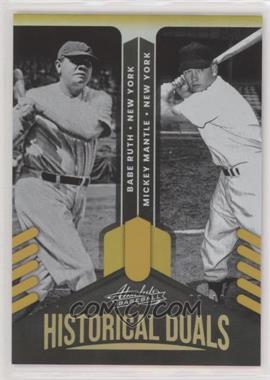2022 Panini Absolute - Historical Duals - Retail Holo Gold #HD-BM - Babe Ruth, Mickey Mantle /10