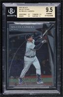 Miguel Cabrera [BGS 9.5 GEM MINT]