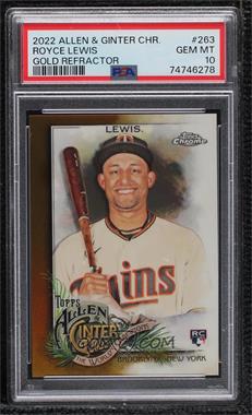 2022 Topps Allen & Ginter Chrome - [Base] - Gold Refractor #263 - Royce Lewis /50 [PSA 10 GEM MT]