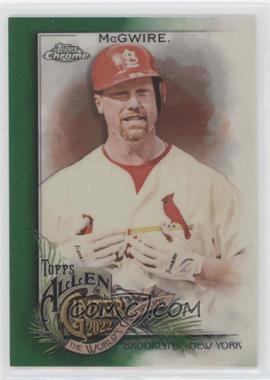 2022 Topps Allen & Ginter Chrome - [Base] - Green Refractor #102 - Mark McGwire /99