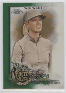 2022 Topps Allen & Ginter Chrome - [Base] - Green Refractor #285 - Michelle Wie West /99