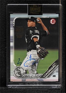 2022 Topps Archives Signature Series - Active Player Edition Buybacks #19B-BP-63 - Nick Madrigal (2019 Bowman - Prospects) /99 [Buyback]