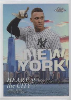 2022 Topps Chrome - Heart of the City #HOC-13 - Aaron Judge