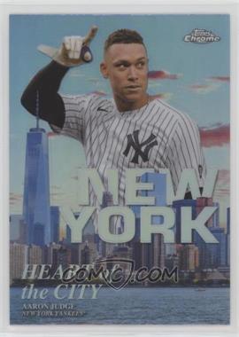 2022 Topps Chrome - Heart of the City #HOC-13 - Aaron Judge