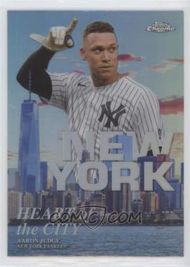 2022 Topps Chrome - Heart of the City #HOC-13 - Aaron Judge