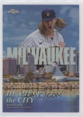 2022 Topps Chrome - Heart of the City #HOC-8 - Josh Hader