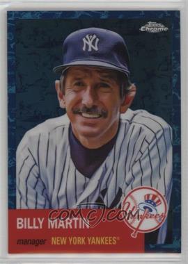 2022 Topps Chrome Platinum Anniversary - [Base] - Platinum Toile White and Blue Refractor #133 - Billy Martin /199