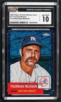 Thurman Munson [CGC 10 Gem Mint] #57/199