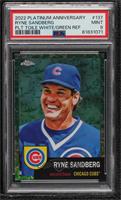 Ryne Sandberg [PSA 9 MINT] #/99