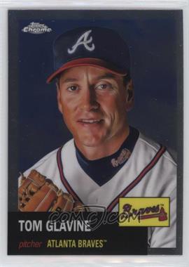 2022 Topps Chrome Platinum Anniversary - [Base] #370 - Tom Glavine