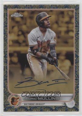 2022 Topps Gilded Collection - Gold Etch Autographs - Blue Refractor #GEA-CM - Cedric Mullins /50