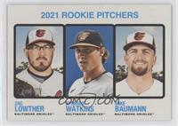 Rookie Pitchers - Zac Lowther, Spenser Watkins, Mike Baumann