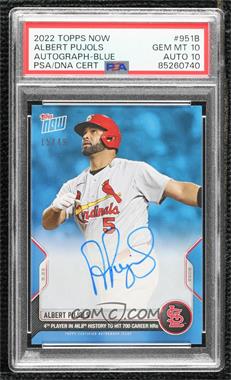 2022 Topps Now - [Base] - Blue Autographs #951B - Albert Pujols /49 [PSA 10 GEM MT]