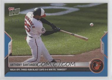 2022 Topps Now - [Base] - Blue #202 - Anthony Santander /49