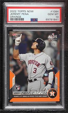 2022 Topps Now - [Base] - Orange #1084 - Jeremy Pena /5 [PSA 10 GEM MT]