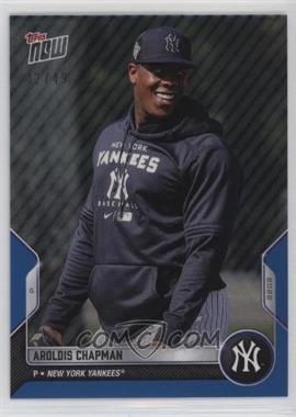 2022 Topps Now Road to Opening Day - [Base] - Blue #OD-42 - Aroldis Chapman /49