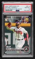 Call-Up - Michael Harris II [PSA 10 GEM MT] #/4,015