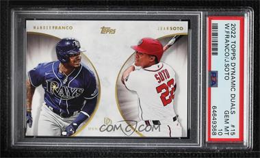 2022 Topps On Demand Dynamic Duals - [Base] #15 - Wander Franco, Juan Soto [PSA 10 GEM MT]