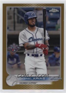 2022 Topps Pro Debut - Chrome - Gold Refractor #PDC-142 - Gabriel Arias /50