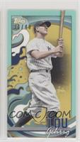 Lou Gehrig #/40