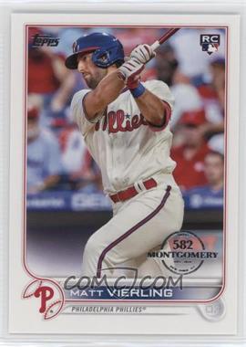 2022 Topps Series 1 - [Base] - 582 Montgomery Club #316 - Matt Vierling