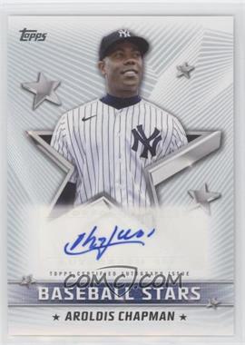 2022 Topps Series 1 - Baseball Stars Autographs #BSA-AC - Aroldis Chapman