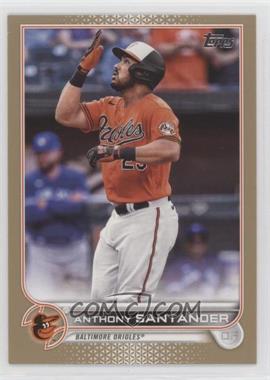 2022 Topps Series 2 - [Base] - Gold #491 - Anthony Santander /2022