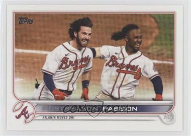 2022 Topps Series 2 - [Base] #342 - Checklist - Postseason Passion (Atlanta Moves On!)