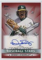 Dennis Eckersley #/25