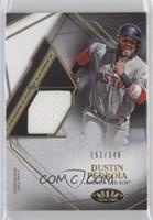 Dustin Pedroia #/349