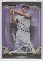 Lou Gehrig #/299