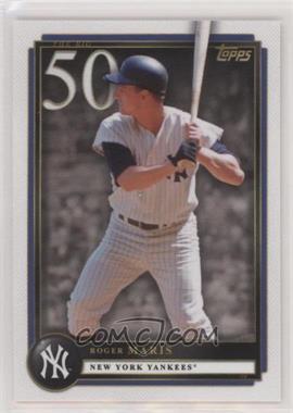 2022 Topps X Aaron Judge - [Base] #11 - The Big 5-0 - Roger Maris