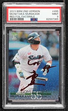 2023 BBM 2nd Version - [Base] - Red Foil Signature #495 - Munetaka Murakami /25 [PSA 9 MINT]