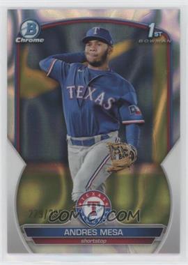 2023 Bowman - Chrome Prospects - Lava Refractor #BCP-44 - Andres Mesa /399 [EX to NM]