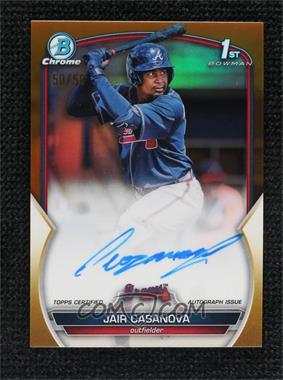 2023 Bowman Chrome - Prospect Autographs - Gold Refractor #CPA-JCA - Jair Casanova /50