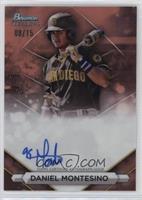 Daniel Montesino #/15