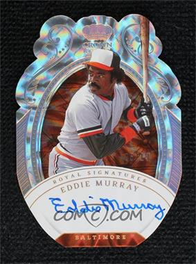 2023 Panini Chronicles - Crown Royale Royal Signatures - Holo Gold #RS-EM - Eddie Murray /19