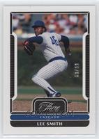 Lee Smith [EX to NM] #/99