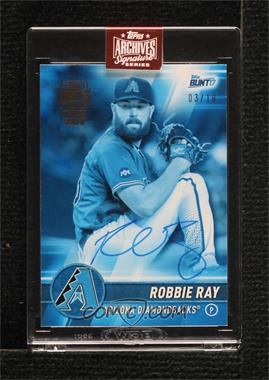 2023 Topps Archives Signature Series - Active Player Edition Buybacks #17TB-108 - Robbie Ray (2017 Topps Bunt) /18 [Buyback]